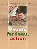 Vision Fardeau Action La Strategie Pour La Direction Spirituelle Faire Du Progres Spirituel Book 4 English Edition