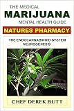 The Medical Marijuana Mental Health Guide Natures Pharmacy English Edition