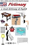 Pictionary A Visual Dictionary Of English A Whole New Look At The English Language English Edition