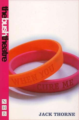 When You Cure Me (By: Jack Thorne) cover