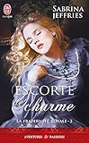 La Fraternit%C3%A9 Royale (tome 2)   Escorte De Charme (j'ai Lu Aventures & Passions T. 8015)