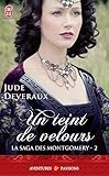 La Saga Des Montgomery (tome 2)   Un Teint De Velours (j'ai Lu Aventures & Passions T. 3003)