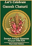 Lets Celebrate Ganesh Chaturti Hindumoons Lets Celebrate Book 1 English Edition