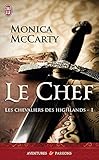 Les Chevaliers Des Highlands (tome 1)   Le Chef
