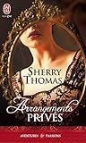 Arrangements Priv%C3%A9s (j'ai Lu Aventures & Passions T. 9080)