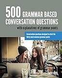 500 Grammar Based Conversation Questions English Edition