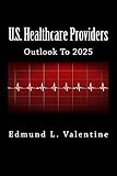Us Healthcare Providers Outlook To 2025 English Edition