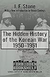 The Hidden History Of The Korean War 19501951 Forbidden Bookshelf Book 10 English Edition