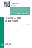 La Dontologie Du Magistrat Connaissance Du Droit
