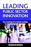 Leading Public Sector Innovation English Edition
