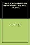 Numismata Hellenica A Catalogue Of Greek Coins With Notes A Map And Index English Edition