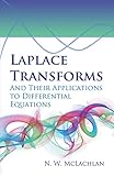 Laplace Transforms And Their Applications To Differential Equations Dover Books On Mathematics English Edition