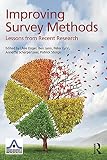 Improving Survey Methods Lessons From Recent Research European Association Of Methodology Series English Edition