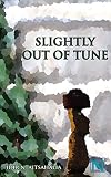 Slightly Out Of Tune English Edition