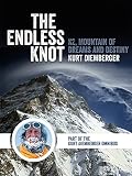 The Endless Knot K2 Mountain Of Dreams And Destiny English Edition