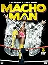 Macho Man: The Randy Savage Story [2014 Documentary Film]