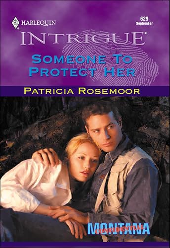Someone to Protect Her (By: Patricia Rosemoor) cover
