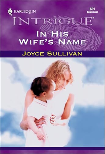 In His Wife's Name (By: Joyce Sullivan) cover
