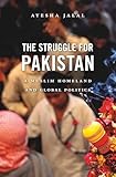 The Struggle For Pakistan English Edition