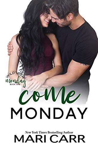 Come Monday (By: Mari Carr) cover