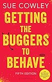 Getting The Buggers To Behave English Edition