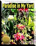 Paradise In My Yard A Garden Design Guide Second Edition