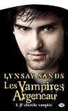 Jf Cherche Vampire: Les Vampires Argeneau, T3