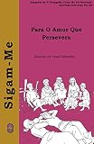 Para O Amor Que Persevera Sigamme Livro 3 Portuguese Edition