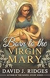 Born To The Virgin Mary English Edition