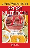 Antioxidants In Sport Nutrition 100 Cases English Edition