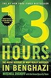 13 Hours The Inside Account Of What Really Happened In Benghazi English Edition