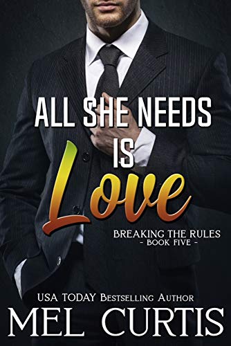 Breaking the Rules / All She Needs is Love book cover