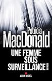 Une Femme Sous Surveillance