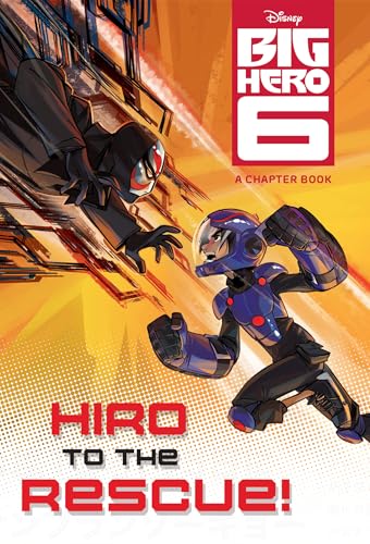 Big Hero 6: Hiro to the Rescue! book cover