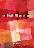 An Ignatian Book Of Days English Edition