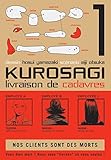 Kurosagi T01 Livraison De Cadavres