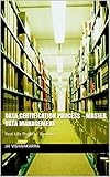 Data Certification Master Data Management Real Life Project Banking English Edition