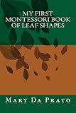 My First Montessori Book Of Leaf Shapes English Edition