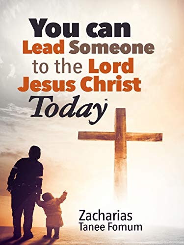 You Can Lead Someone To The Lord Jesus Christ Today book cover