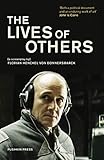 The Lives Of Others A Screenplay English Edition