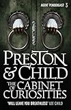 The Cabinet Of Curiosities Agent Pendergast Series Book 3 English Edition