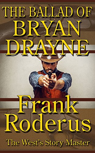 The Ballad of Bryan Drayne book cover