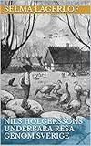 Nils Holgerssons Underbara Resa Genom Sverige Swedish Edition