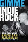 Gimme Indie Rock English Edition