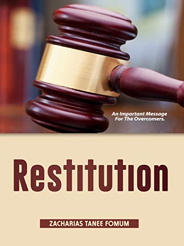 Restitution: An Important Message For The Overcomers book cover