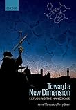 Toward A New Dimension Exploring The Nanoscale English Edition