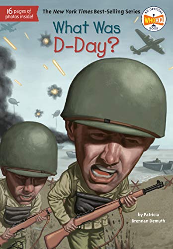 What Was D-Day? (By: Patricia Brennan Demuth,David Grayson Kenyon) cover