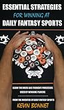 Essential Strategies For Winning At Daily Fantasy Sports
