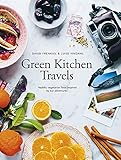 Green Kitchen Travels Healthy Vegetarian Food Inspired By Our Adventures English Edition