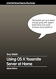 Using Os X Yosemite Server At Home English Edition